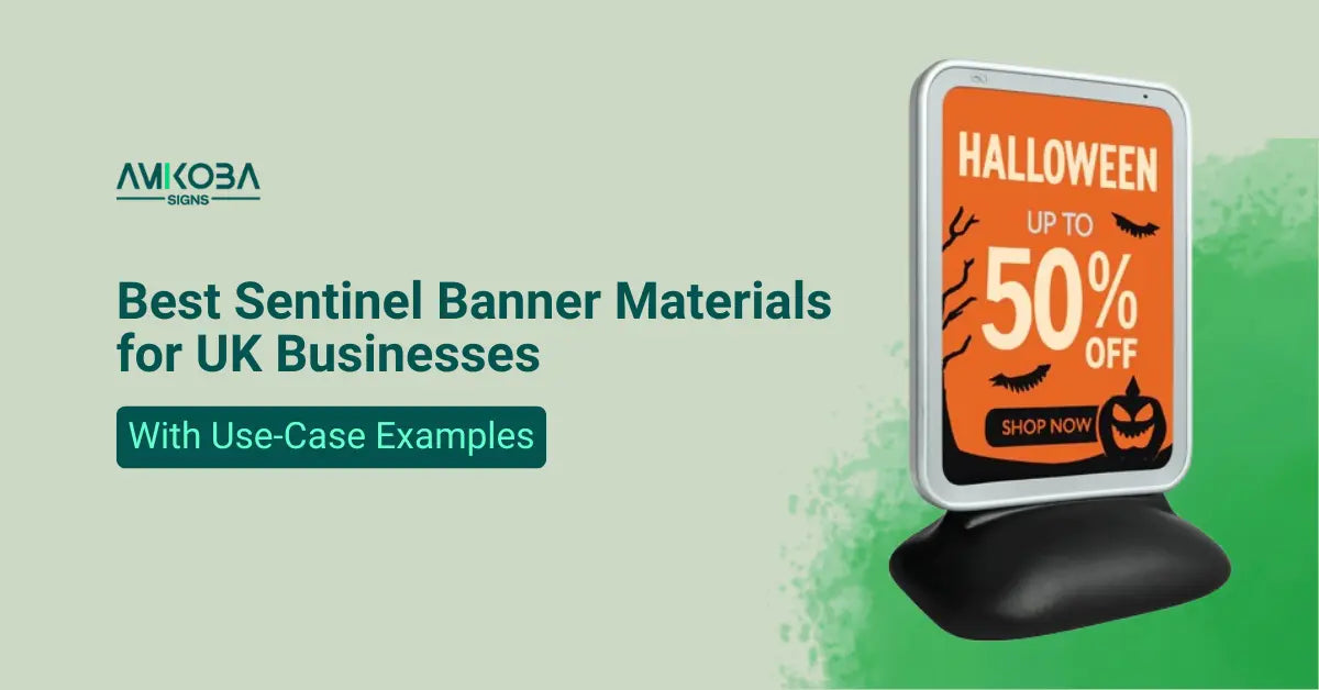 Best Sentinel Banner Materials for UK Businesses (With Use-Case Examples)